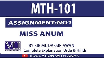 MTH101 (Miss Anum) Assignment 1 Solution Fall 2023