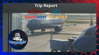 Trip Report | Southwest Airlines 737-MAX8 | KMDW to KCLT