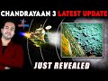 Chandrayaan-3 Reveals Latest Images of MOON | Latest Update of Chandrayaan 3