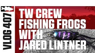 Jared Lintner and the Tackle Warehouse Film Crew Frog Fishing on the Mississippi - TW VLOG #407