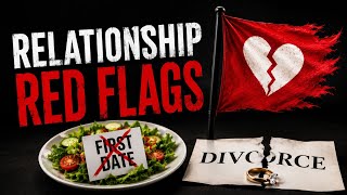 Relationship Red Flags: Engagement A Week After Divorce & First Date Horror Stories