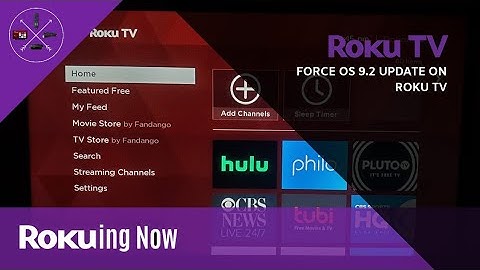 How To: Forcing OS (9.3) Updates On Roku TV