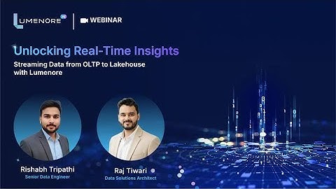 Real-Time Data Pipelines Made Easy | Lumenore Webinar + Solar Panel Use Case