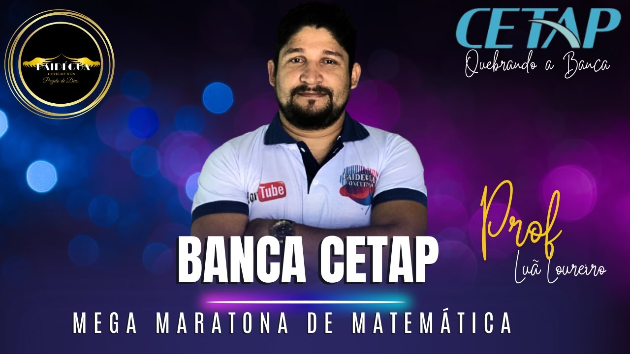 QUEBRANDO A BANCA CETAP - 30 QUESTÕES DE MATEMÁTICA - PREF. DE CASTANHAL