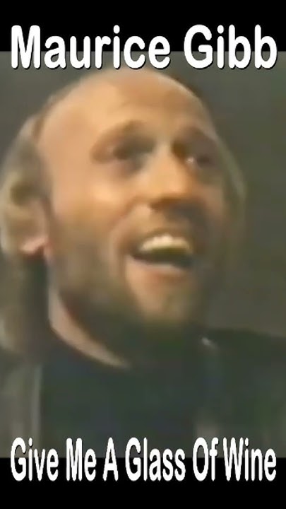 Maurice Gibb Give Me A Glass Of Wine 1970 Unreleased Song YouTube maurice-gibb-give-me-a-glass-of-wine-1970-unreleased-song-youtube