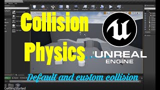 UE4 Collisions and Physics