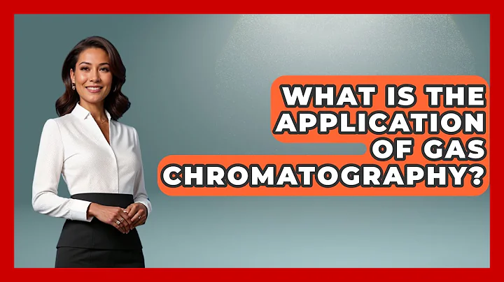 What Is The Application Of Gas Chromatography? - Chemistry For Everyone