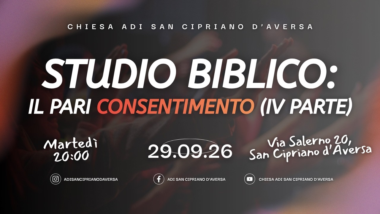 Cosa dice la Bibbia sul "Pari Consentimento"? (IV Parte) | Studio Biblico LIVE - Daniele Di Iorio