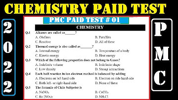 PMC Paid SKN MDCAT Chemistry Practice Test 1 (2022) PMC CHEMISTRY TEST with detailed explanation