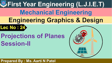 Lec-24_Projections of Planes Session-II | Engineering Graphics & Design | First Year Engineering
