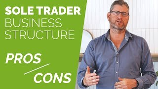 Sole Trader Business Structure Australia  Pros & Cons