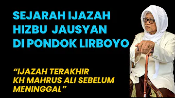 SEJARAH HIZBU JAUSYAN DI LIRBOYO | KH ANWAR MANSHUR