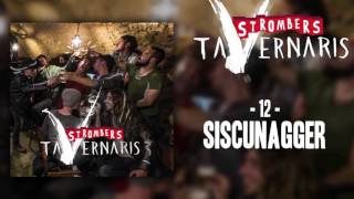 Video thumbnail of "Strombers - Siscunagger [Tavernaris]"