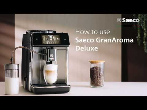 How to use your Saeco GranAroma Deluxe
