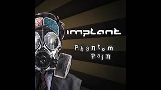 IMPLANT :The Devil Made Me Do It PreEmptive Strike 01 Remix