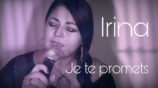 Je Te Promets - Johnny Hallyday (cover by Irina)