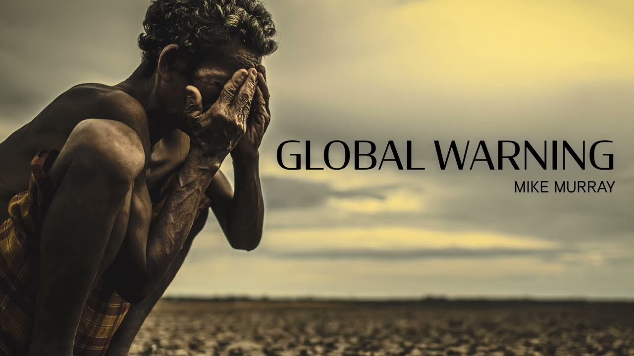 🎵 Mike Murray – “Global Warning” | Smooth Jazz / Electronic Chill • Single (Official Promo)