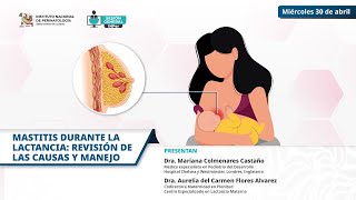 MASTITIS DURANTE LA LACTANCIA: REVISIÓN DE LAS CAUSAS Y MANEJO MASTITIS DURANTE LA LACTANCIA: REVISIÓN DE LAS CAUSAS Y MANEJO