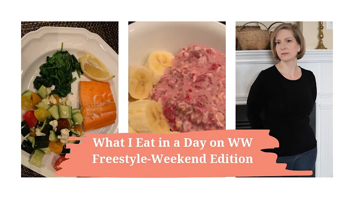 What I Eat in a Day WW Freestyle Weekend Edition