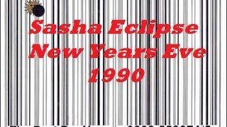 Download Lagu Sasha The Eclipse New Years Eve 1990 MP3