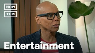 RuPaul on How to Live Your Best Life | NowThis