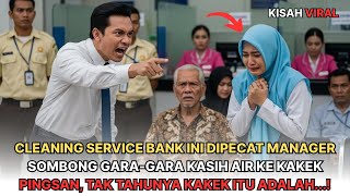 Download Lagu CLEANING SERVICE BANK INI DIPECAT GARA-GARA KASIH AIR KE KAKEK PINGSAN, TERNYATA KAKEK ITU...! MP3
