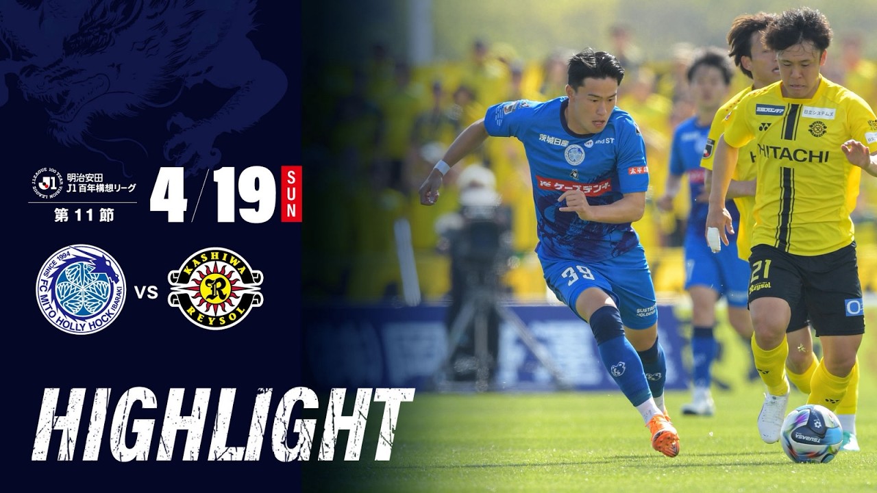 Highlights] Meiji Yasuda J1 100-Year Vision League Matchday 11