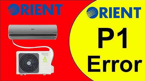 Orient Ac P1 Error Code And Solution || P1 Fault || World Technicians