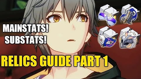 Relics Guide Part 1 (Honkai Star Rail)