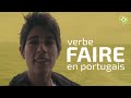 Verbe faire en portugais