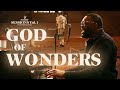 God of wonders  pfc worship sessions vol1 live  desmond ikegwuonu