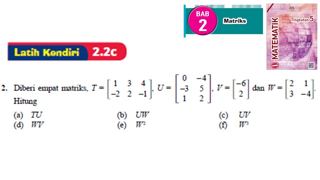 KSSM Matematik Tingkatan 5 Matriks latih kendiri 2.2c no2 bab 2