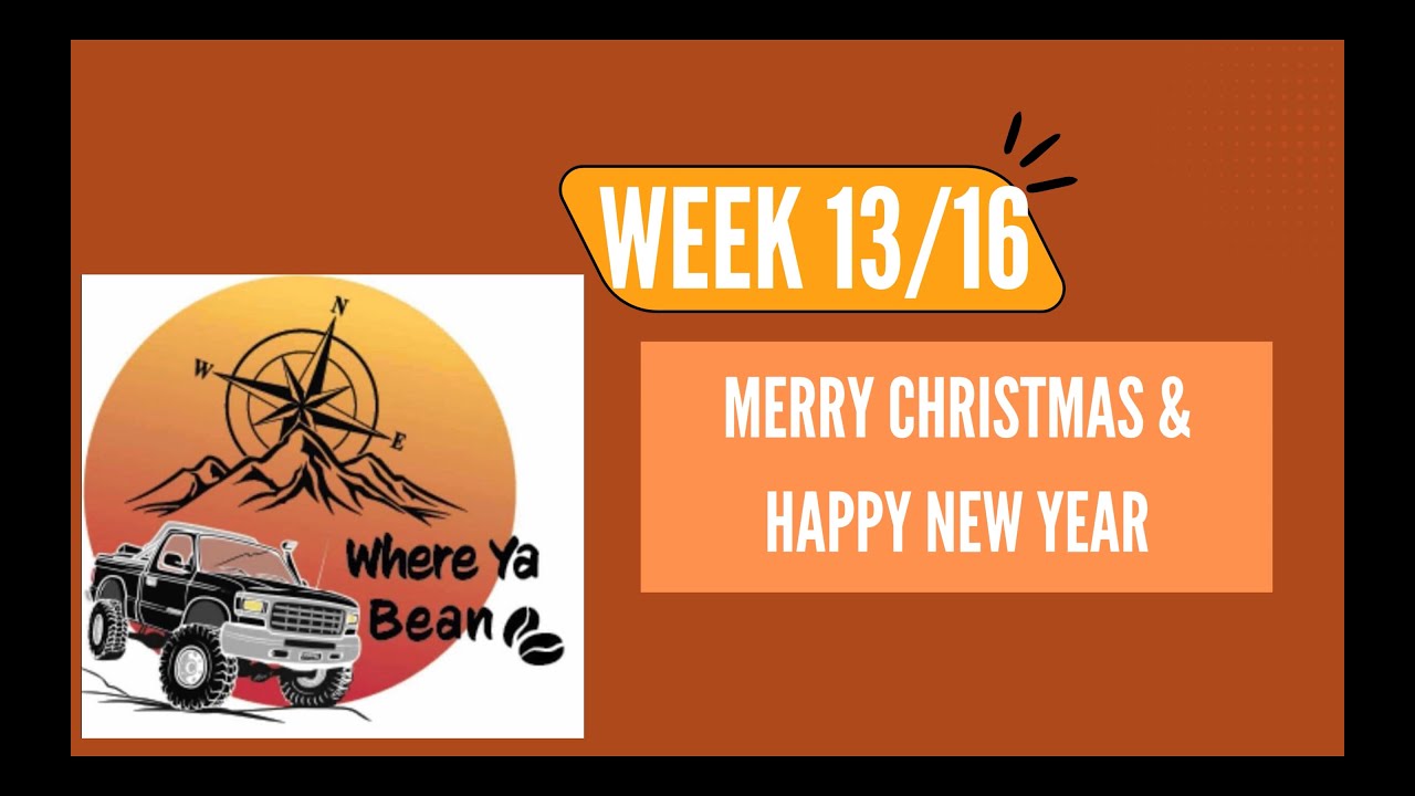 Weeks 13-16. Merry Christmas and a Happy 2026