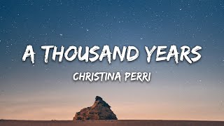 Christina Perri A Thousand Years Lyrics