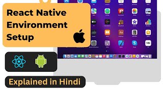 React Native Environment setup | mac android