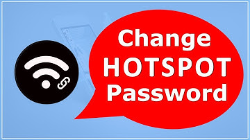 How To Change Hotspot Password on Android