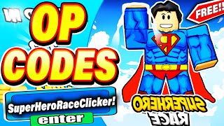 Super Hero Race Clicker Codes - Roblox - December 2023 