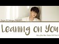 Sung Si Kyung Leaning On You 비스듬히 너에게 Tale Of The Nine Tailed OST Part 5 Lyrics Han Rom Eng Sung Si Kyung Leaning On You 비스듬히 너에게 Tale Of The Nine Tailed OST Part 5 Lyrics Han Rom Eng