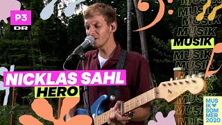 Nicklas Sahl 'Hero' | Musiksommer på P3