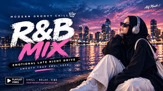 Modern Groovy Chill R&B Mix - Emotional Late Night Drive | Smooth Trap Soul 2026 screenshot 2