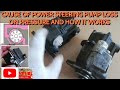 CAUSE OF POWER STEERING PUMP LOSS ON PRESSURE AND HOW IT WORKS@yrhelmechanicalelectrical9113