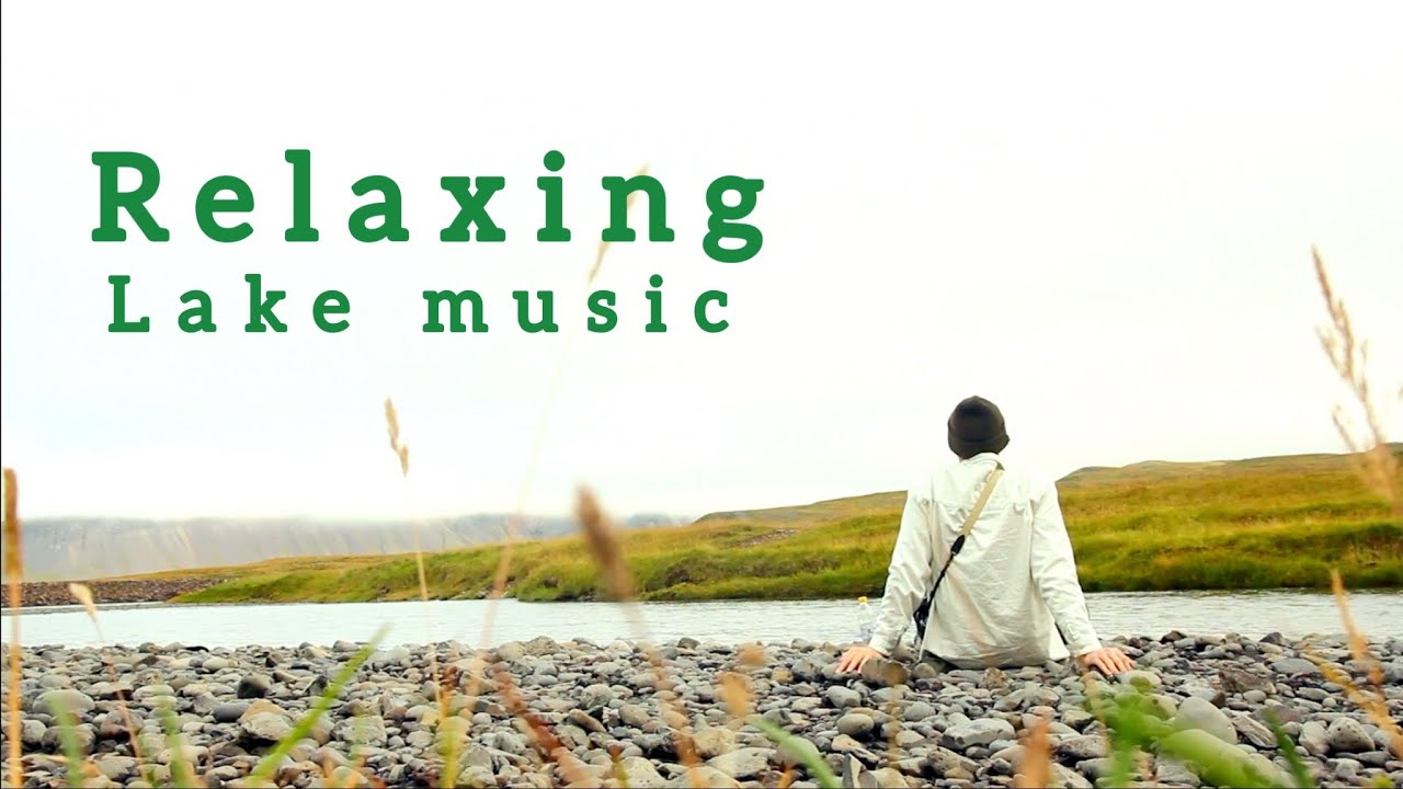 Relaxing Lake video with Water Sounds • Peaceful music and Ambience for Spa, Yoga and Meditation