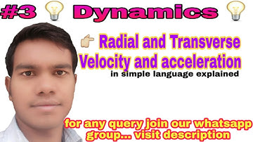 part3 Radial and Transverse velocities and acceleration in Hindi |dynamics| run by Manoj Kumar