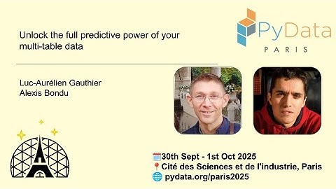 Luc-Aurélien Gauthier & Alexis Bondu - Unlock the full predictive power of your multi-table data