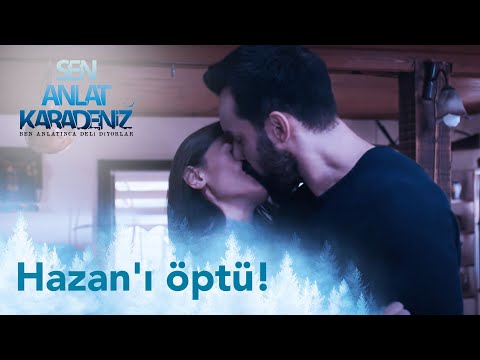 Ferhat, Hazan'ı öpüyor! - Sen Anlat Karadeniz 63. Bölüm