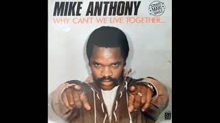 Mike Anthony - Why can&#39;t we live together (extended version)