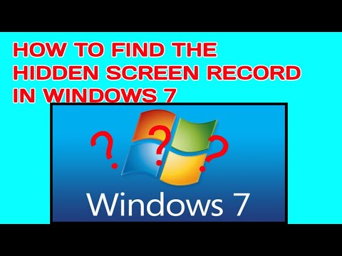 HOW TO FIND AND USE WINDOWS 7 SCREEN RECORD