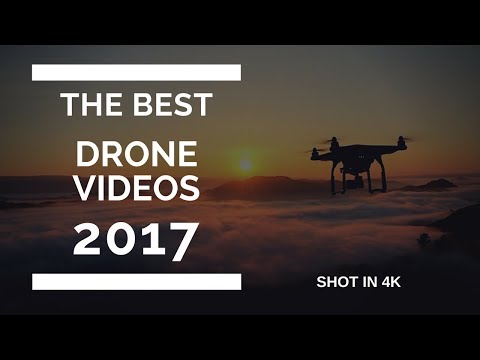 best drone videos 2017
