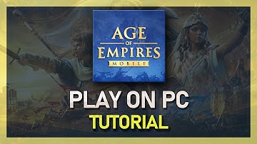 How To Play Age of Empires Mobile on PC or Mac