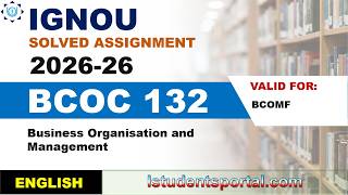 IGNOU BCOC 132 Solved Assignment 2026-26 | English Medium | Download PDF | IGNOU Students Portal